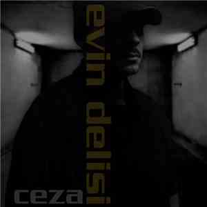 Ceza - Evin Delisi FLAC