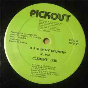 Clement Irie / Derrick Parker - D J 's In My Country / You Should Have Let Me Know FLAC