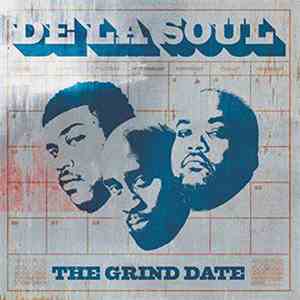 De La Soul - The Grind Date FLAC