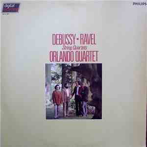 Debussy • Ravel, Orlando Quartet - String Quartets FLAC