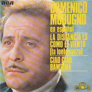 Domenico Modugno - la Distancia Es Como El Viento FLAC