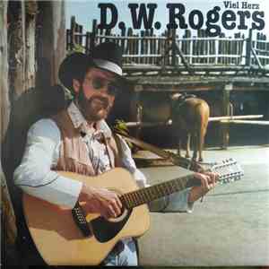 D.W. Rogers - Viel Herz FLAC