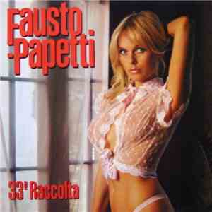 Fausto Papetti - 33a Raccolta FLAC