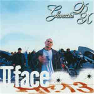Ganxsta-DX - II Face FLAC