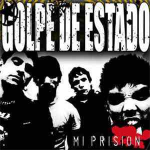 Golpe De Estado  - Mi Prision FLAC
