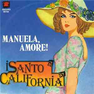 I Santo California - Manuela, Amore! FLAC