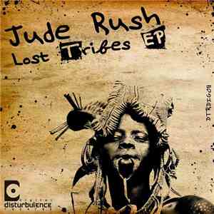 Jude Rush - Lost Tribes EP FLAC
