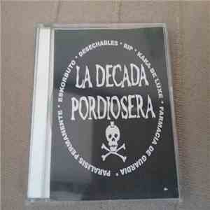 La Década Pordiosera - La Decada Pordiosera FLAC