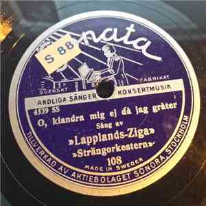 Lapplands-Ziga - Jag Vill Ut Innan Dagen Är Slut / O, Klandra Mig Ej Då Jag Gråter FLAC