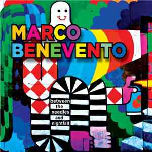 Marco Benevento - Between The Needles And Nightfall FLAC
