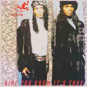 Milli Vanilli - Girl You Know It's True FLAC
