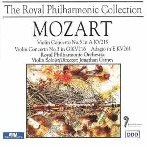 Mozart - Royal Philharmonic Orchestra, Jonathan Carney - Violin Concerto No. 5 In A KV219 / Violin Concerto No. 3 In G KV216 / Adagio In E KV261 FLAC