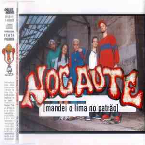 Nocaute - Mandei O Lima No Patrão FLAC