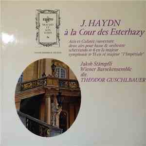 Prof. Jakob Stämpfli, Wiener Barockensemble, Theodor Guschlbauer - J. Haydn A La Cour Des Esterhazy FLAC