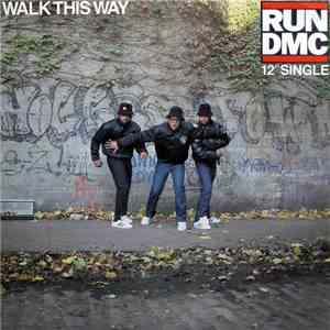 RUN DMC - Walk This Way FLAC