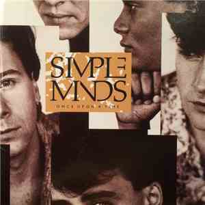 Simple Minds - Once Upon A Time FLAC