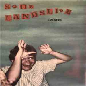 Sour Landslide - Swank FLAC