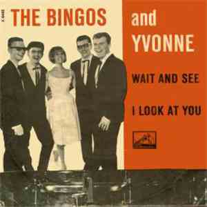 The Bingos and Yvonne  - Wait And See FLAC