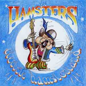 The Hamsters - Electric Hamsterland FLAC