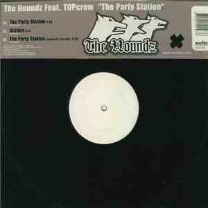 The Houndz Feat. TOPcrew - The Party Station FLAC
