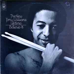 The New Tony Williams Lifetime - Believe It FLAC