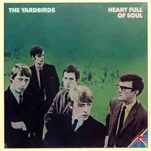 The Yardbirds - Heart Full Of Soul FLAC