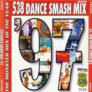 Various - 538 Dance Smash Mix '97 FLAC