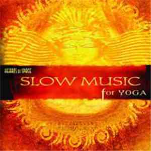 Various - Slow Music For Yoga FLAC