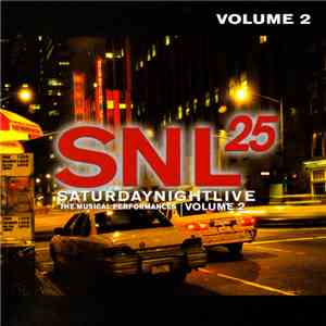 Various - SNL25 - Saturday Night Live, The Musical Performances | Volume 2 FLAC