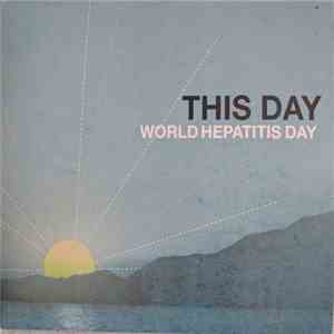 Various - This Day (World Hepatitis Day) FLAC