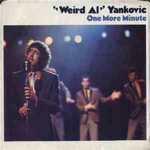 "Weird Al" Yankovic - One More Minute FLAC
