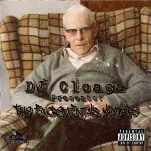 DJ Cloaca - The Excrementals Mixtape FLAC
