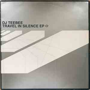 DJ Teebee - Travel In Silence EP FLAC
