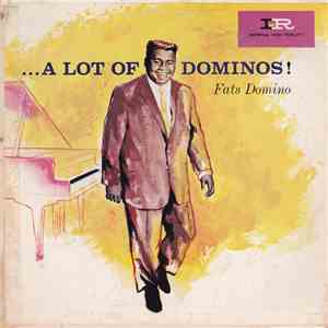 Fats Domino - ...A Lot Of Dominos ! FLAC