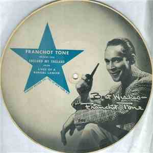 Franchot Tone - Franchot Tone Brings You England My England From Lives Of A Bengale Lancer FLAC