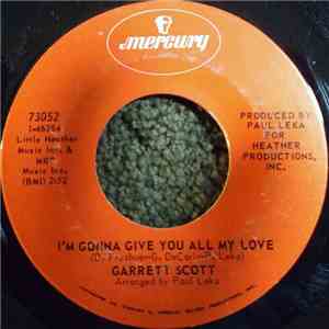 Garrett Scott - I'm Gonna Give You All My Love / Now That I Love You FLAC