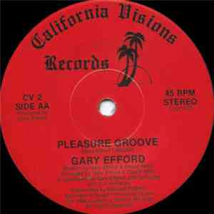 Gary Efford - Pleasure Groove / Private Heaven FLAC