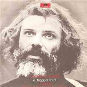 Georges Moustaki - È Troppo Tardi / Il Rischio FLAC