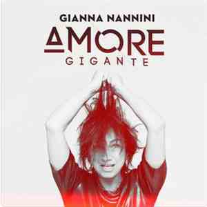 Gianna Nannini - Amore Gigante (Edit) FLAC