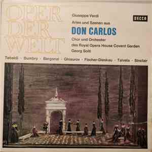 Giuseppe Verdi - Chor Und Orchester Des Royal Opera House Covent Garden, Georg Solti - Arien Und Szenen Aus Don Carlos FLAC