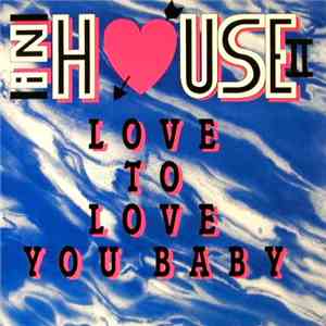 In House II - Love To Love You Baby FLAC