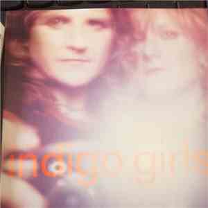 Indigo Girls, Amy Ray - Indigo Girls FLAC