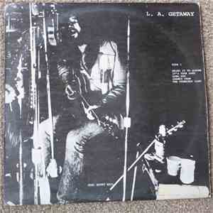 Joel Scott Hill, John Barbata, Chris Ethridge - L.A. Getaway FLAC