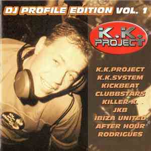 K.K. Project - DJ Profile Edition Vol. 1 FLAC