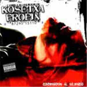 Kosetxa Propia - Condenados Al Silencio FLAC
