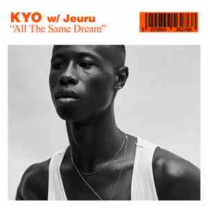 Kyo  W/ Jeuru - All The Same Dream FLAC