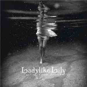 Ladylike Lily - Get Your Soul Washed FLAC