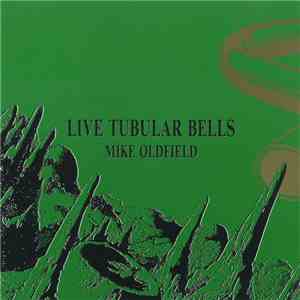 Mike Oldfield - Live Tubular Bells FLAC