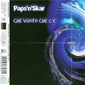 Paps 'N' Skar - Che Vuoto Che C'E' FLAC