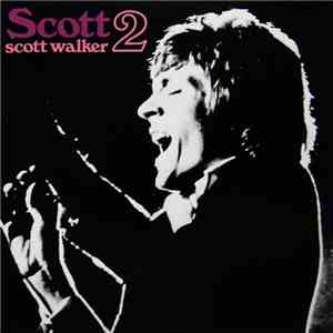 Scott Walker - Scott 2 FLAC